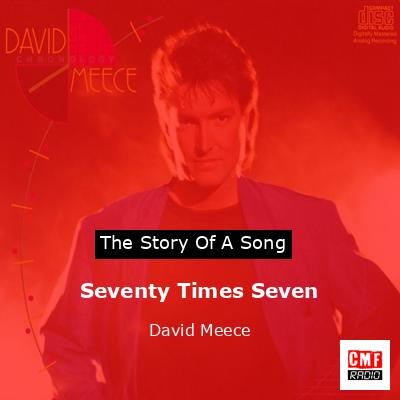 Seventy Times Seven – David Meece