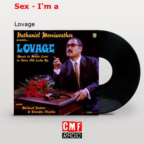 Sex – I’m a – Lovage