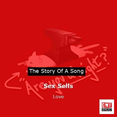 Sex Sells – Love