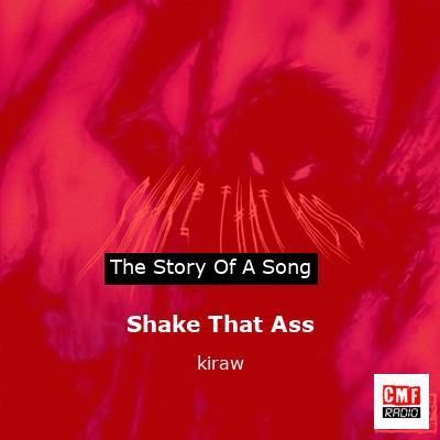 Shake That Ass – kiraw