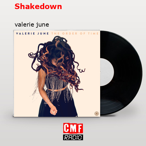 Shakedown – valerie june