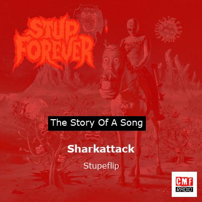 Sharkattack – Stupeflip