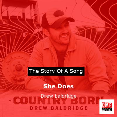 She Does – Drew baldridge