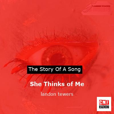 final cover She Thinks of Me landon tewers