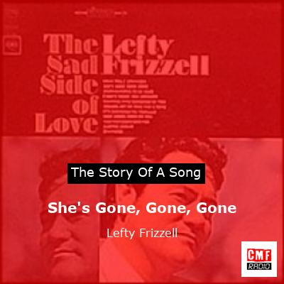 final cover Shes Gone Gone Gone Lefty Frizzell