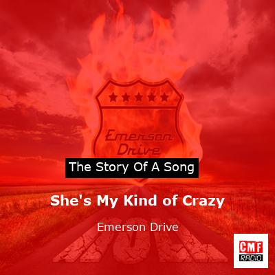 She’s My Kind of Crazy – Emerson Drive