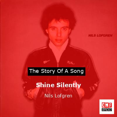Shine Silently – Nils Lofgren