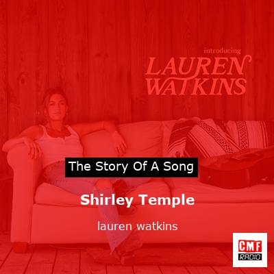 Shirley Temple – lauren watkins