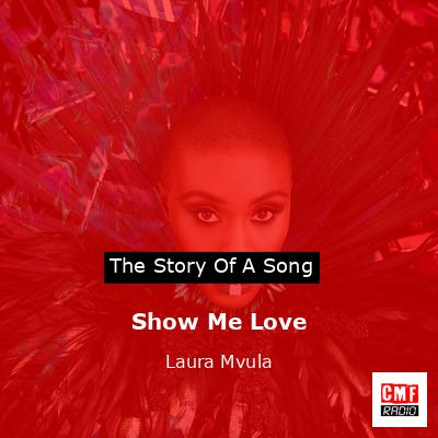 Show Me Love – Laura Mvula