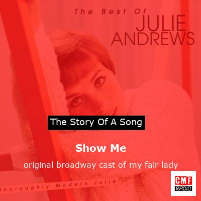 Show Me – original broadway cast of my fair lady
