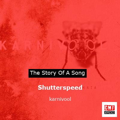 Shutterspeed – karnivool