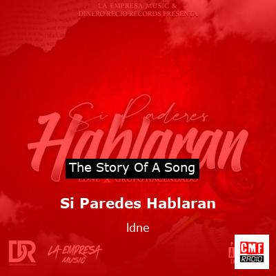 Si Paredes Hablaran – ldne
