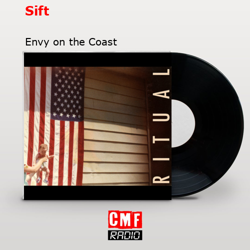 Sift – Envy on the Coast