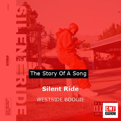 Silent Ride – WESTSIDE BOOGIE
