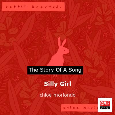 Silly Girl – chloe moriondo