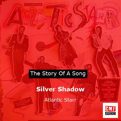 final cover Silver Shadow Atlantic Starr