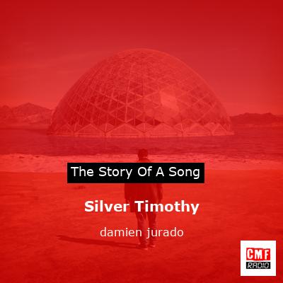 Silver Timothy – damien jurado