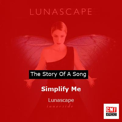 Simplify Me – Lunascape