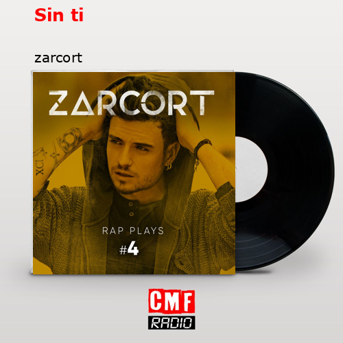 Sin ti – zarcort