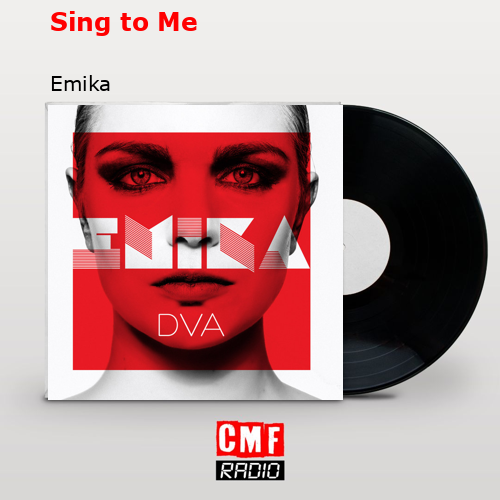 Sing to Me – Emika