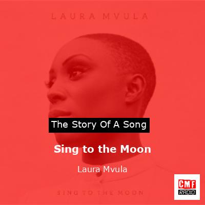 Sing to the Moon – Laura Mvula
