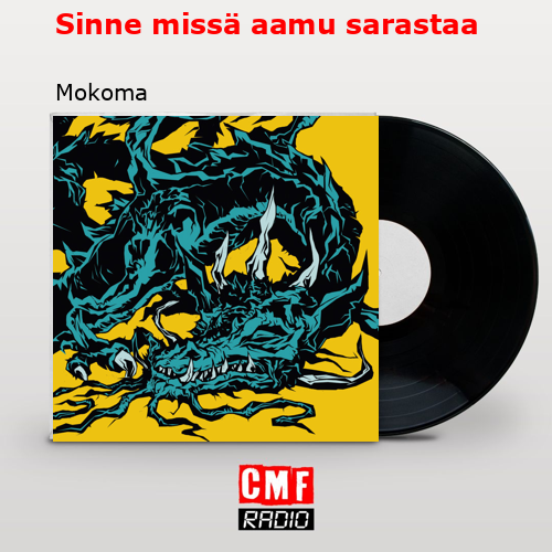 Sinne missä aamu sarastaa – Mokoma