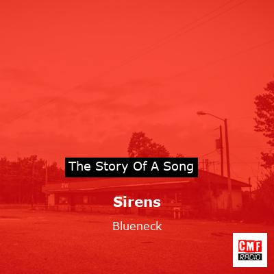 Sirens – Blueneck