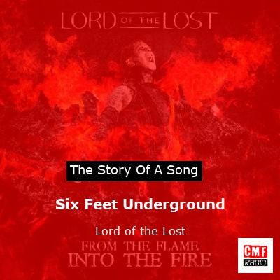 Six Feet Underground – Lord of the Lost