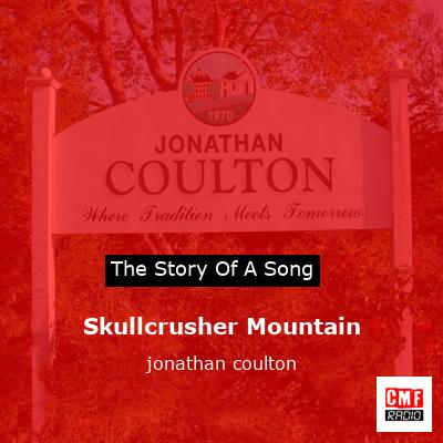 Skullcrusher Mountain – jonathan coulton