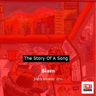 Slam – joes yawar cru