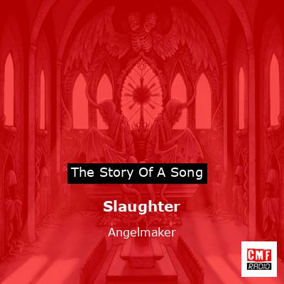Slaughter – Angelmaker