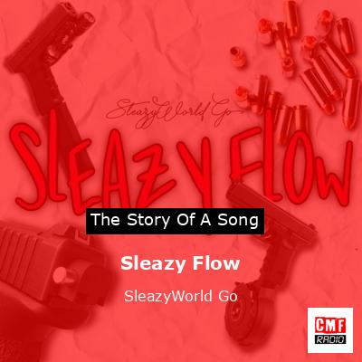 Sleazy Flow – SleazyWorld Go