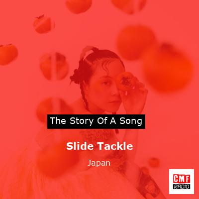 Slide Tackle – Japan