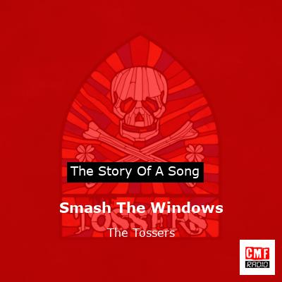 final cover Smash The Windows The Tossers