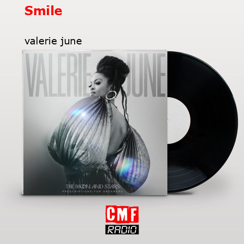 Smile – valerie june