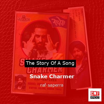 Snake Charmer – raf-saperra
