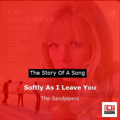 final cover Softly As I Leave You The Sandpipers