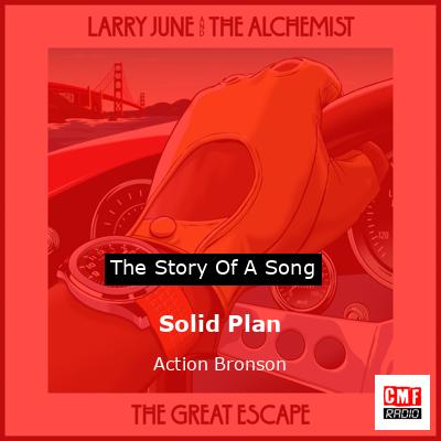 Solid Plan – Action Bronson