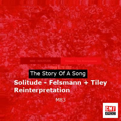final cover Solitude Felsmann Tiley Reinterpretation M83