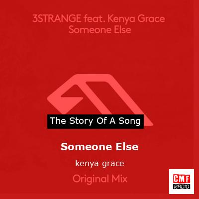 Someone Else – kenya grace