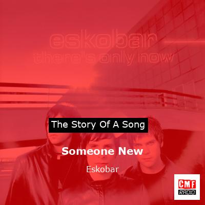 final cover Someone New Eskobar
