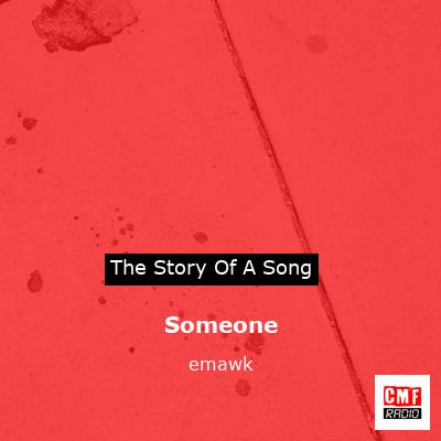 Someone – emawk