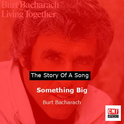 final cover Something Big Burt Bacharach