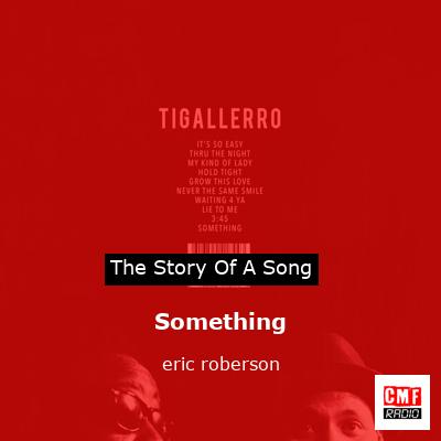 Something – eric roberson