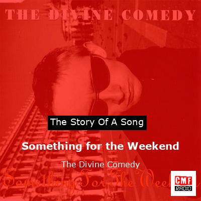 final cover Something for the Weekend The Divine Comedy