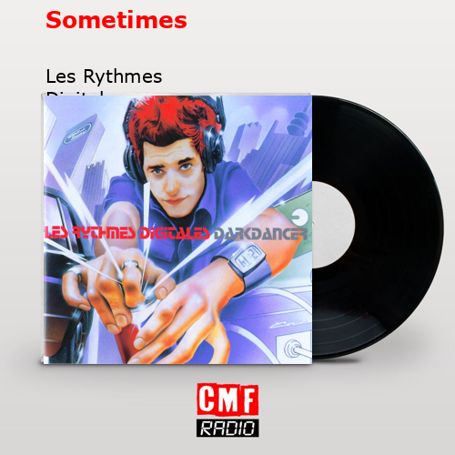 final cover Sometimes Les Rythmes Digitales