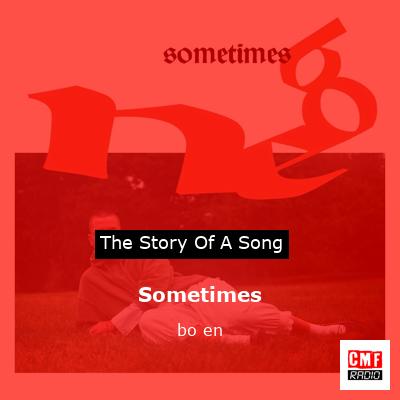 Sometimes – bo en