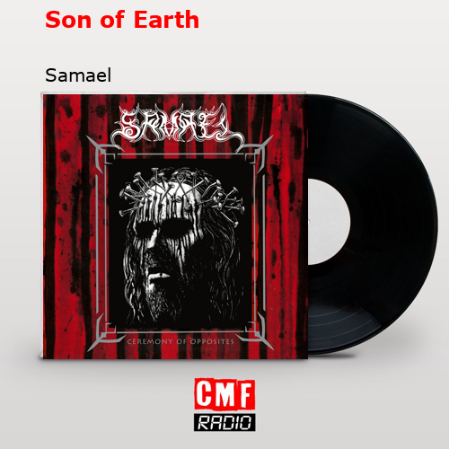 Son of Earth – Samael