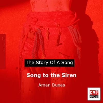 Song to the Siren – Amen Dunes