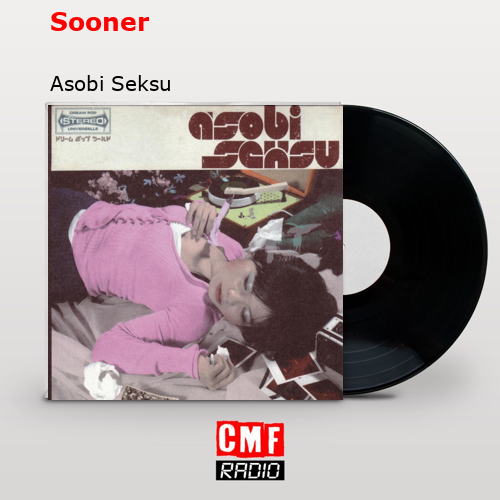 Sooner – Asobi Seksu
